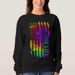 USA Flag Nurse life  Rainbow Colourful Men Women L Sweatshirt