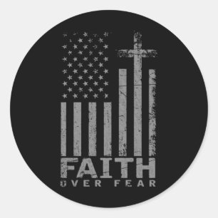 Usa Flag Patriotic American Gift Faith Over Fear P Classic Round Sticker