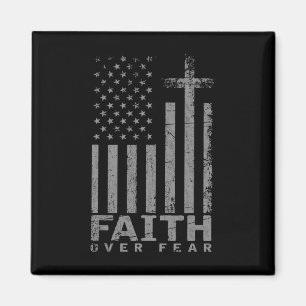 Usa Flag Patriotic American Gift Faith Over Fear P Magnet