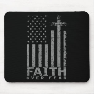 Usa Flag Patriotic American Gift Faith Over Fear P Mouse Pad