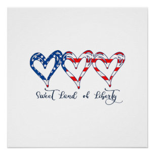 USA Flag Patriotic Hearts 4th of July Sweet Land o Poster