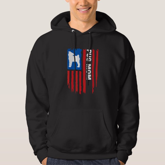 USA flag Patriotic Pug Mom Hoodie (Front)