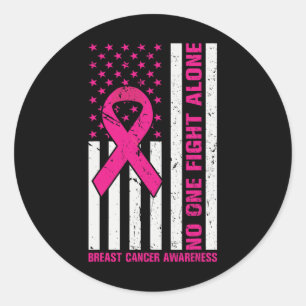 Usa Flag Pink Ribbon Nobody Fights Breast Cancer A Classic Round Sticker