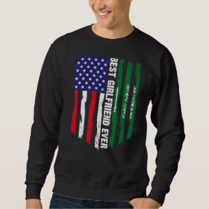 Usa Flag & Saudi Arabia Flag Best Girlfriend Ever Sweatshirt