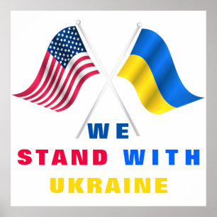 USA Flag - Ukrainian Flag - We Stand With Ukraine Poster