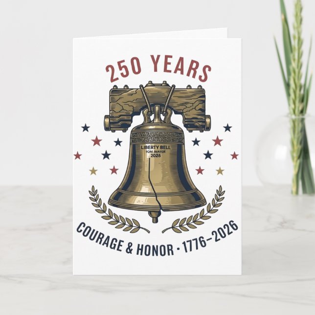 USA Freedom Liberty Bell 250 Years Courage Honour Card (Front)