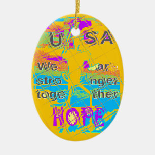 USA Hillary Hope Stronger Together Ceramic Ornament