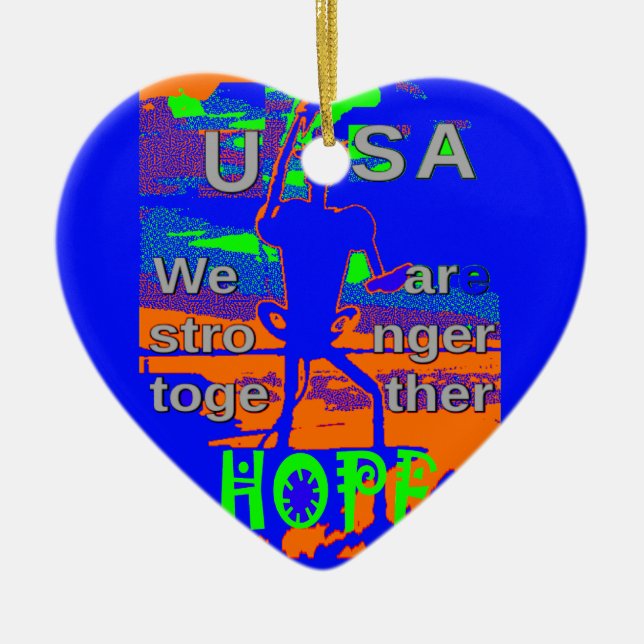 USA Hillary Hope We Are Stronger Together Ceramic Ornament (Front)