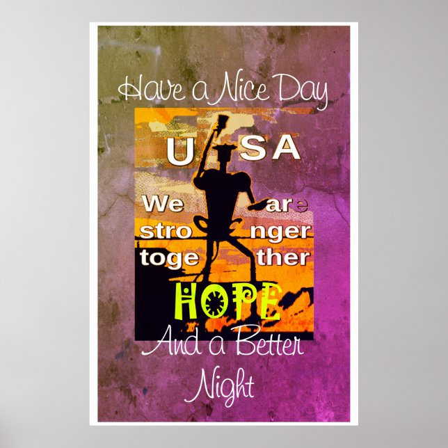 USA  Hope Have a Nice Day & a Better Nigh Poster (Front)