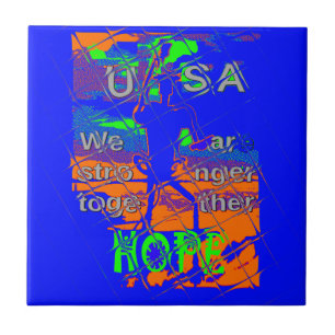 USA Hope: Stronger Together Patriotic Design Ceramic Tile