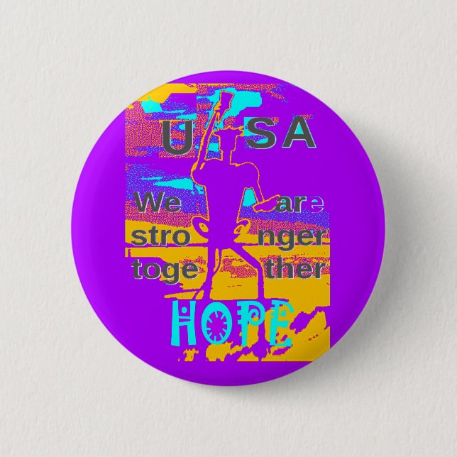 USA Hope: We Are Stronger Together 6 Cm Round Badge (Front)