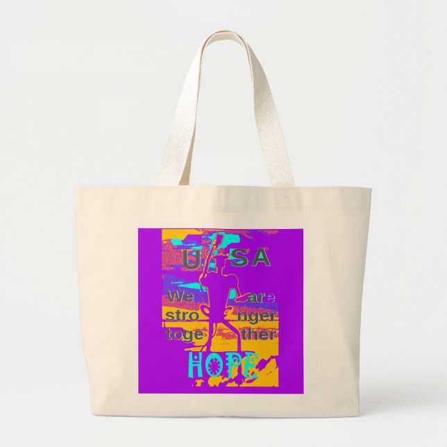USA Hope: We Are Stronger Together Large Tote Bag (Front)