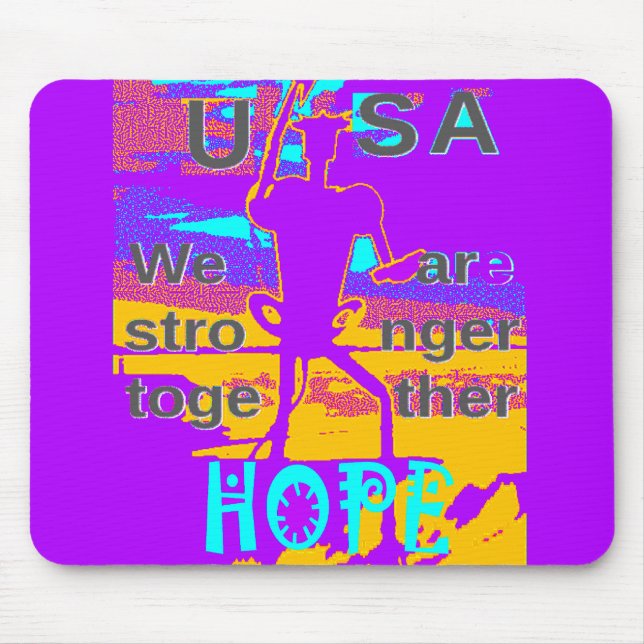 USA Hope: We Are Stronger Together Mouse Pad (Front)