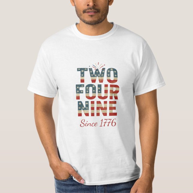 USA Independence Tee – Two Four Nine Texas Style (Front)