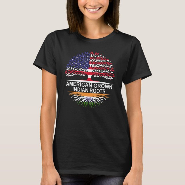 USA & India Flags American Grown Indian Roots T-Shirt (Front)