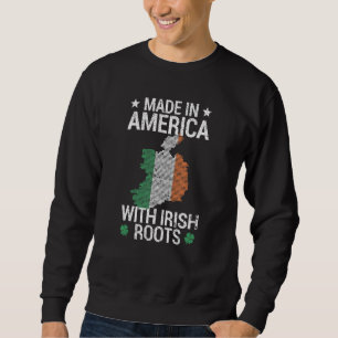 USA Ireland Flag Heritage Made in America With Iri Sweatshirt