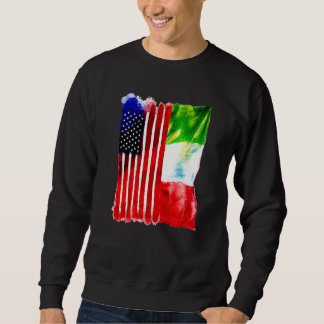 Usa Italy Flag Half American Half Italian Roots  1 Sweatshirt