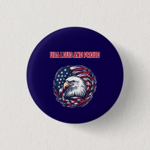 USA Loud Proud Patriot American Spirit Design 3 Cm Round Badge