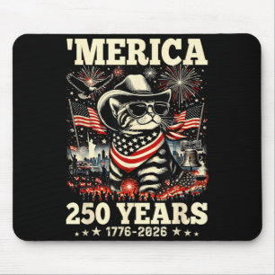 USA Merica Cat 4th of July 250 Years 1776 2026 Mouse Pad