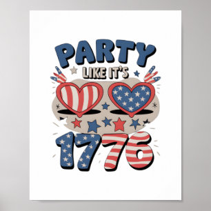 USA Party Like It's 1776, America, Independence Da Poster