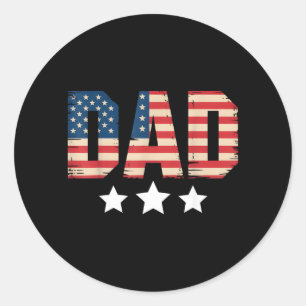 Usa Patriotic Dad Fathers Day Aamerican Flag 4th Classic Round Sticker