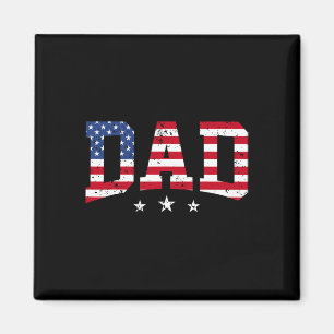 Usa Patriotic Dad Father's Day American Flag 4th O Magnet