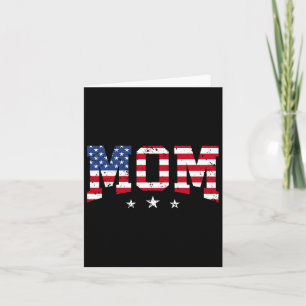 Usa Patriotic Mum Mother's Day American Flag 4th O Card
