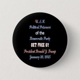Usa Political Prisoners Set Free 6 Cm Round Badge