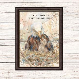 USA Pride For the America They’ll Inherit Eagle Poster