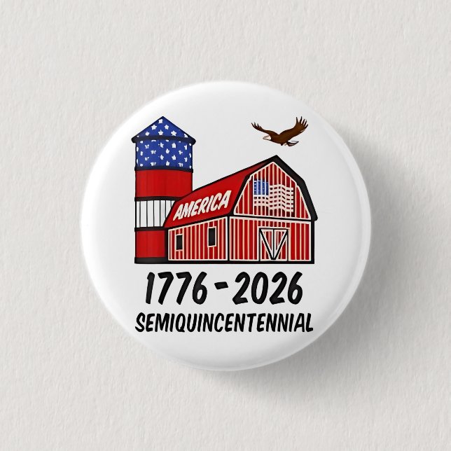 USA Semiquincentennial 250th Anniversary 1776–2026 3 Cm Round Badge (Front)