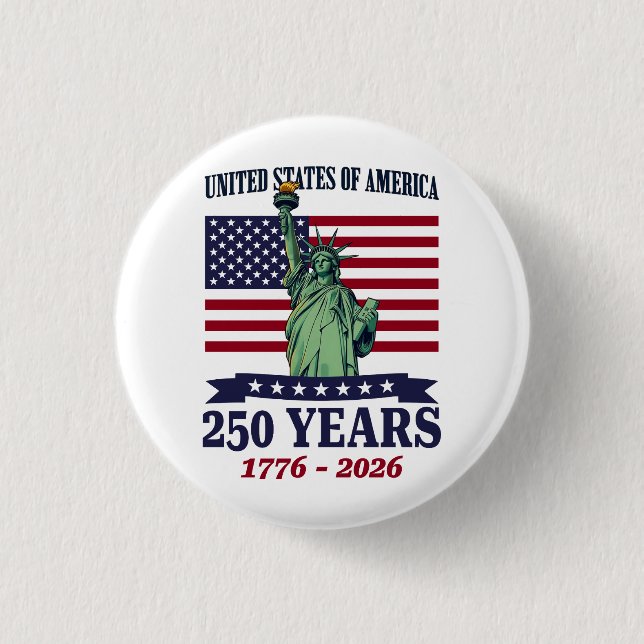 USA Statue of Liberty 250 Years 1776-2026 3 Cm Round Badge (Front)