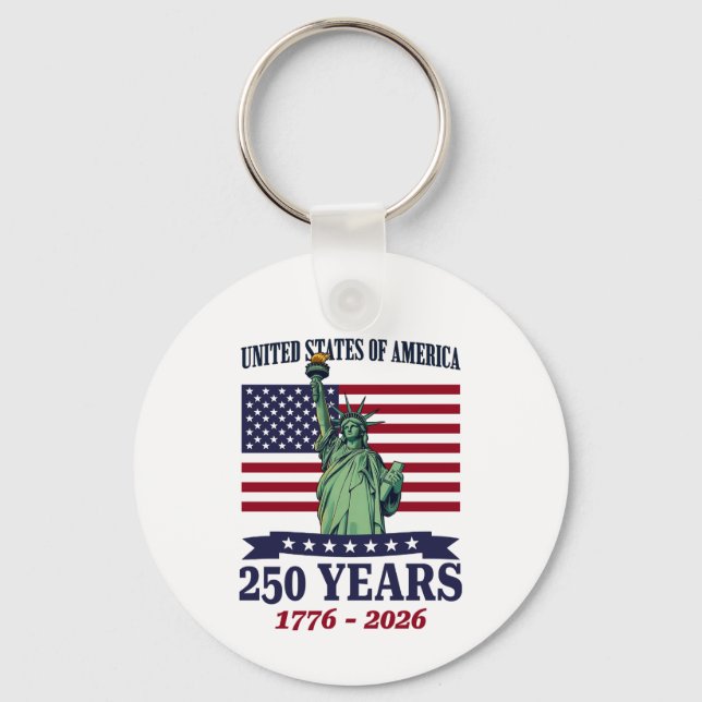 USA Statue of Liberty 250 Years 1776-2026 Key Ring (Front)