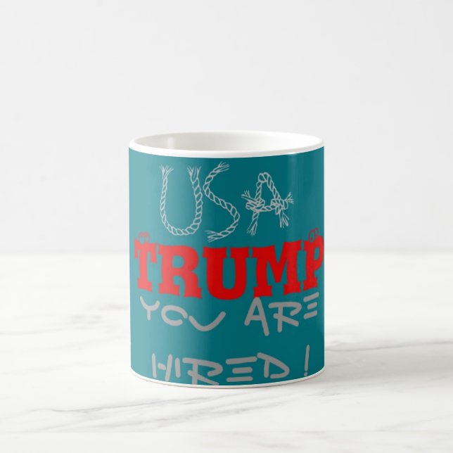 USA Trump You Are Hired! United We Stand Art Print Coffee Mug (Center)