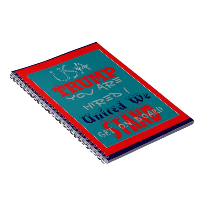 USA Trump You Are Hired! United We Stand Art Print Notebook (Right Side)