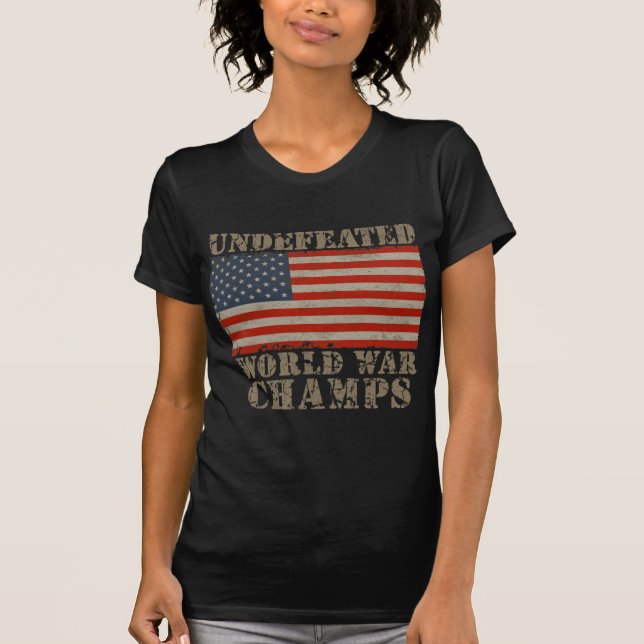 USA, Undefeated World War Champions T-Shirt (Front)