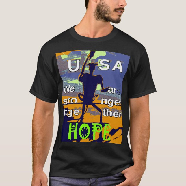 USA We can Do Better stronger together T-Shirt (Front)
