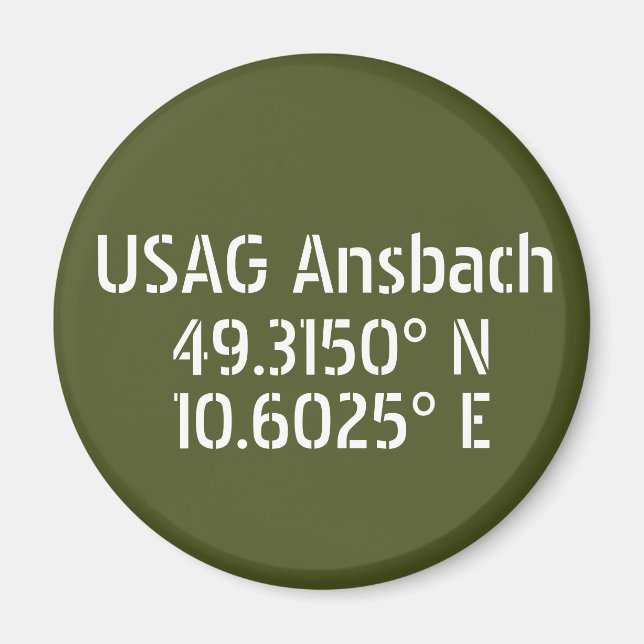 USAG Ansbach Latitude Longitude  Magnet (Front)