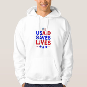 USAID Saves Lives US Agency International Developm Hoodie
