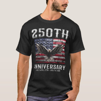 USA's 250th Birthday Anniversary Souvenir July 4th T-Shirt