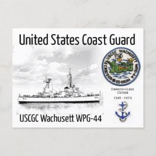 USCGC WACHUSETT WPG-44 CUTTER POSTCARD
