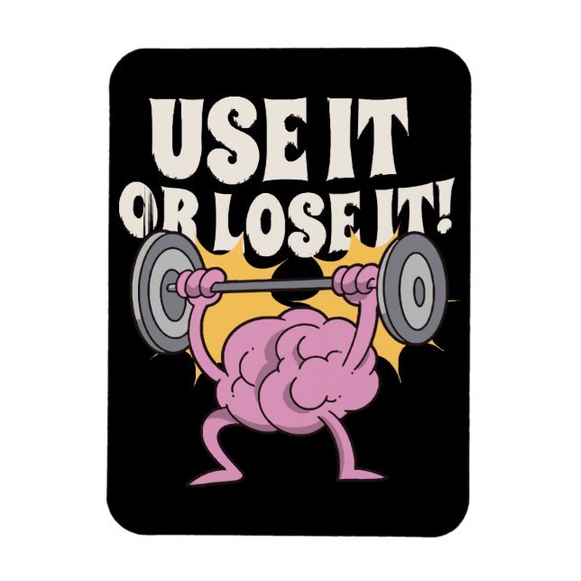 Use and train your brain magnet (Vertical)