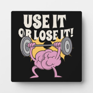 Use and train your brain plaque