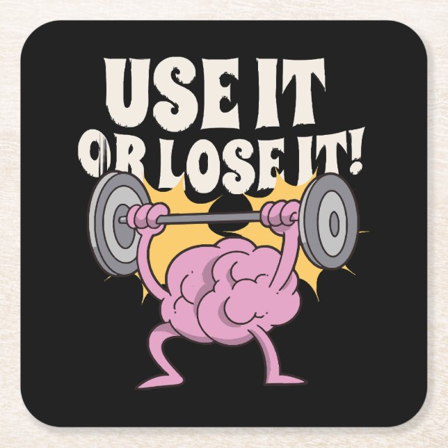 Use and train your brain square paper coaster (Front)