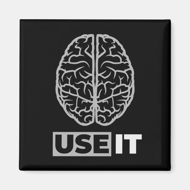 Use It - Brain Design Magnet (Front)