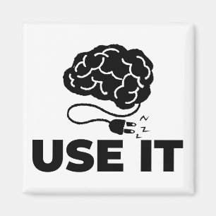 Use It - Brain Design Magnet