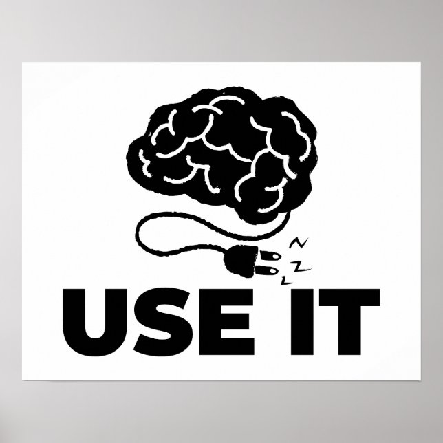 Use It - Brain Design Poster (Front)