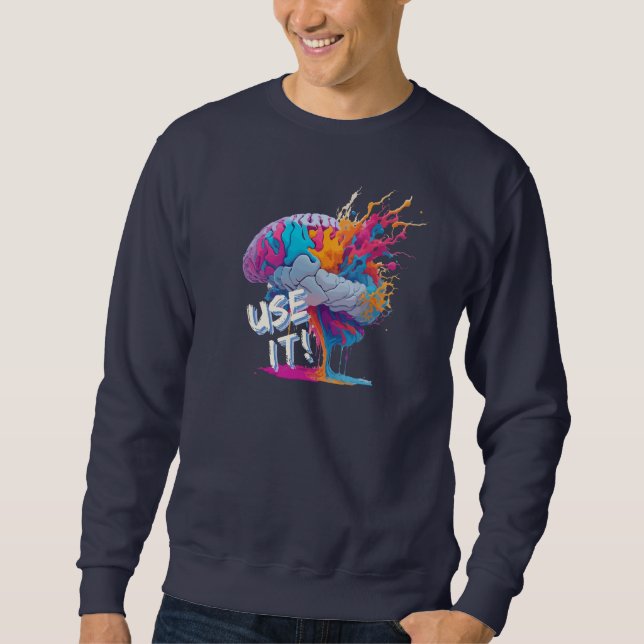 Use It - Colourful Splash Brain Sweatshirt (Front)