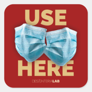 Use Masks Here (Dark) Square Sticker