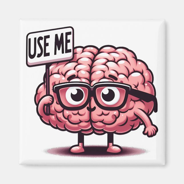 Use Me Funny Brain  Magnet (Front)
