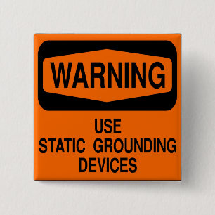 Use static grounding device 15 cm square badge